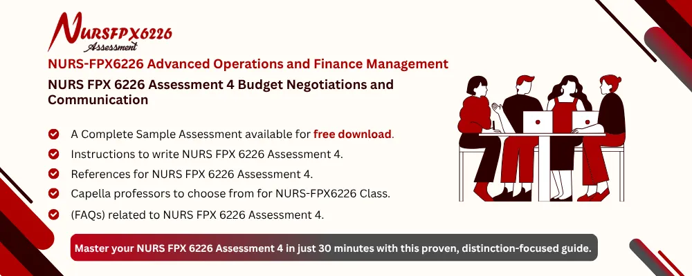 NURS FPX 6226 Assessment 4 Budget Negotiations and Communication